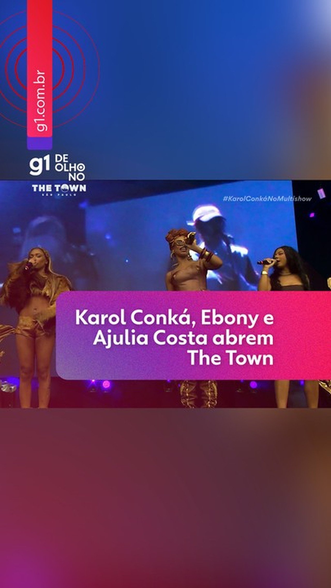 Female voices of rap open The Town with Karol Conká, Ebony and Ajulia Costa